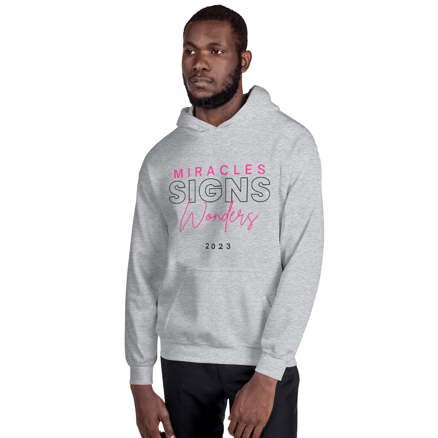 Miracles Signs Wonders Unisex Hoodie