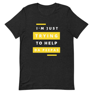 Help Da Peepas Yellow Accent Unisex T-Shirt