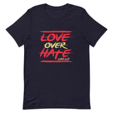 Love Over Hate Unisex T-Shirt